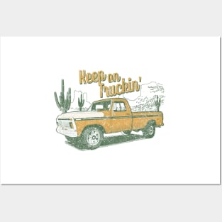Keep On Trucking, Classic Pickup , F-150, F150, Pick up truck, Vintage pickup Posters and Art